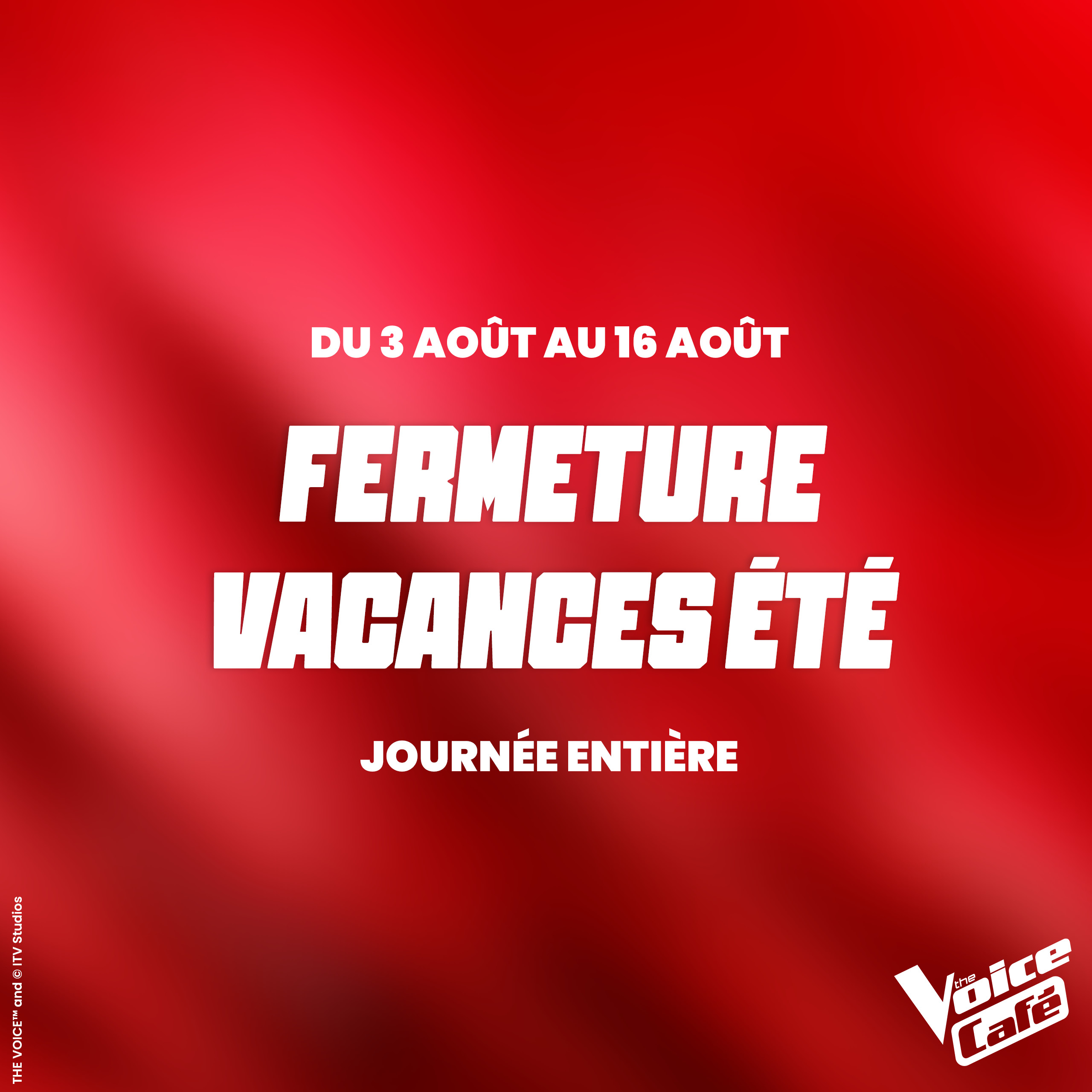FERMETURE VACANCES D&rsquo;ÉTÉ